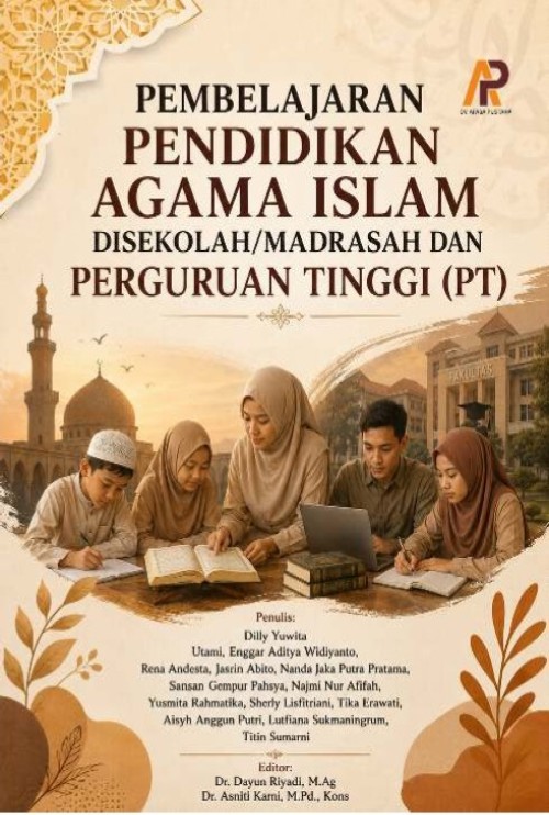 Pembelajaran Pendidikan Agama Islam Di Sekolah/Madrasah Dan Perguruan Tinggi (PT)
