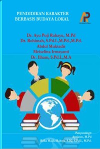 Pendidikan Karakter Berbasis Budaya Lokal