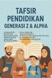 Tafsir Pendidikan Generasi Z Dan Alpha