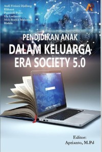 PENDIDIKAN ANAK DALAM KELUARGA ERA SOCIETY 5.0