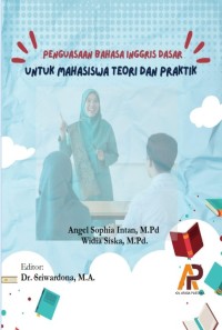 Penguasaan Bahasa Inggris Dasar Untuk Mahasiswa Teori Dan Praktik