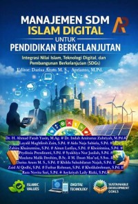 MANAJEMEN SDM ISLAM DIGITAL UNTUK PENDIDIKAN BERKELANJUTAN: Integrasi Nilai Islam, Teknologi Digital, Dan  Pembangunan Berkelanjutan (SDGs)